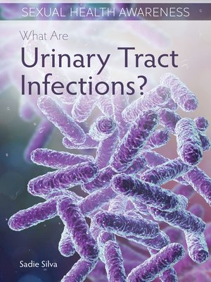 cover image of What Are Urinary Tract Infections?
